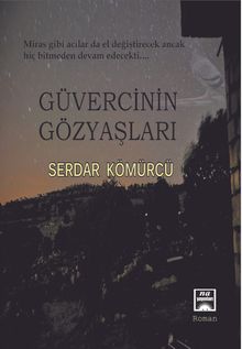 Güvecinin Gözyaşları