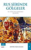 Rus Şiirinde G&ouml;lgeler