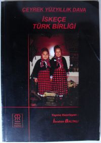 Çeyrek Yüzyıllık Dava İskeçe Türk Birliği (Kod: 1-C-101)