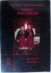 Çeyrek Yüzyıllık Dava İskeçe Türk Birliği (Kod: 1-C-101)