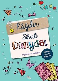 Kağıdın Sihirli Dünyası 1