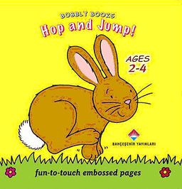 Hop and Jump! / Fun-to-touch Embossed Pages