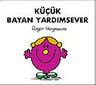 Küçük Bayan Yardımsever
