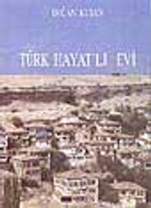 Türk Hayatlı Evi