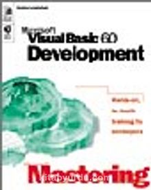 Microsoft Mastering: Microsoft Visual Basic 6.0 Development