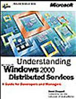 Understanding Microsoft Windows 2000 Distributed Services