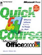 Quick Course in Microsoft Office 2000