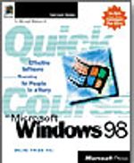 Quick Course in Microsoft Windows 98