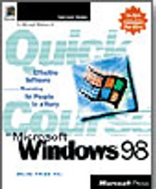 Quick Course in Microsoft Windows 98