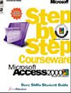 Microsoft Access 2000 Step by Step Courseware Core Skills Color Class Pack