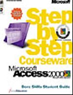 Microsoft  Access 2000 Step by Step Courseware Core Skills Color Class Pack