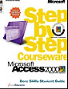 Microsoft  Access 2000 Step by Step Courseware Core Skills Color Class Pack