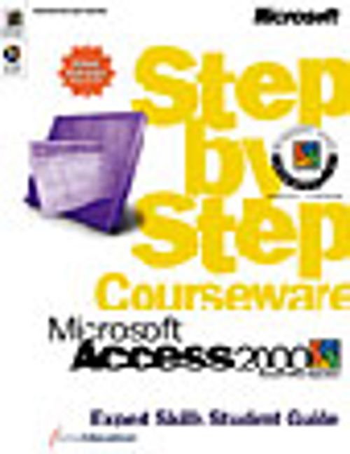 Microsoft  Access 2000 Step by Step Courseware Expert Skills Color Class Pack