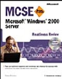 MCSE Microsoft  Windows  2000 Server Readiness Review; Exam 70-215