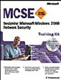 MCSE Training Kit: Designing Microsoft  Windows  2000 Network Security