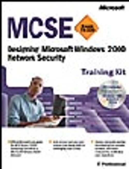 MCSE Training Kit: Designing Microsoft  Windows  2000 Network Security