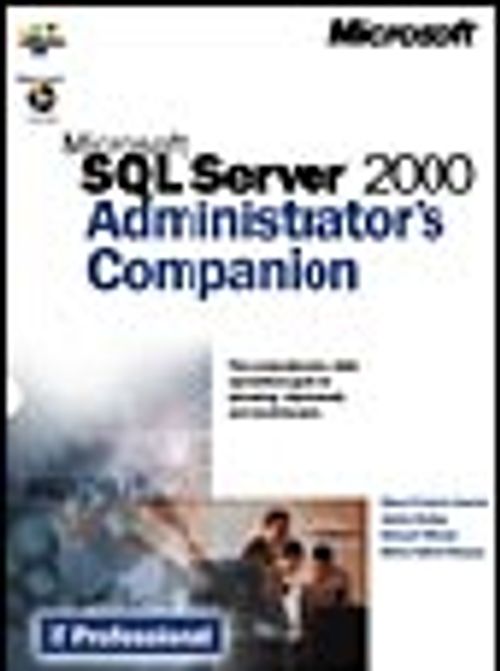Microsoft  SQL Server  2000 Administrator's Companion