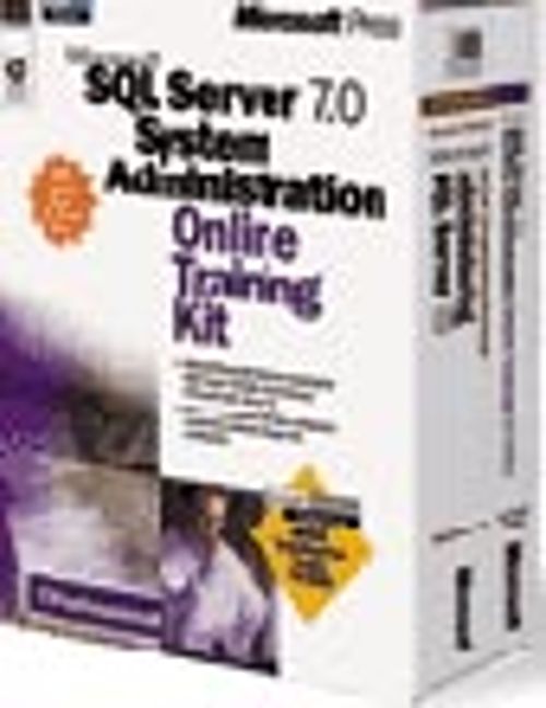 Microsoft  SQL Server  7.0 System Administration Online Training Kit