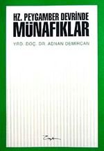 Hz. Peygamber Devrinde Münafıklar