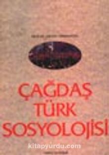 Çağdaş Türk Sosyolojisi