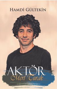 Aktör Mert Turak