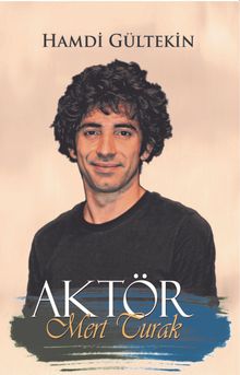 Aktör Mert Turak