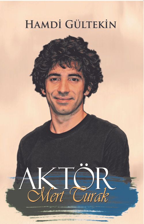 Aktör Mert Turak