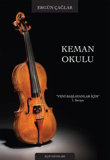 Keman Okulu & Yeni Başlayanlar İçin 1. seviye
