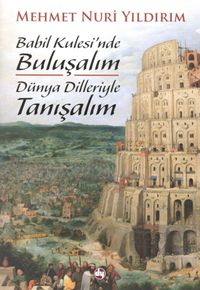 Babil Kulesinde Buluşalım & Dünya Dilleriyle Tanışalım