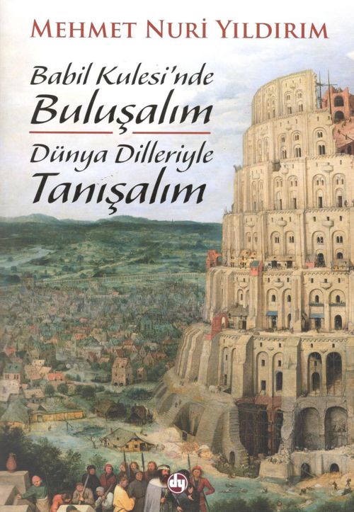 Babil Kulesinde Buluşalım & Dünya Dilleriyle Tanışalım