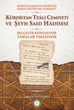 Kürdistan Te'ali Cemiyeti ve Şeyh Said Hadisesi