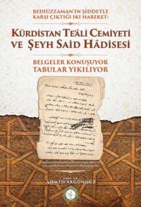 Kürdistan Te’ali Cemiyeti ve Şeyh Said Hadisesi