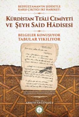 Kürdistan Te’ali Cemiyeti ve Şeyh Said Hadisesi