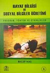 Hayat Bilgisi ve Sosyal Bilgiler &Ouml;ğretimi