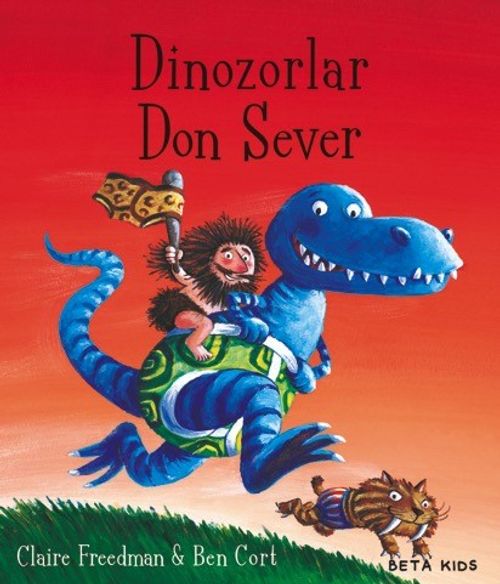 Dinozorlar Don Sever (Claire Freedman) Fiyatı, Yorumları, Satın Al