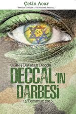 Deccal'ın Darbesi 15 Temmuz 2016