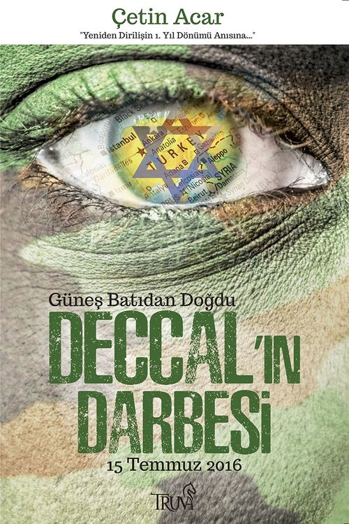 Deccal'ın Darbesi 15 Temmuz 2016