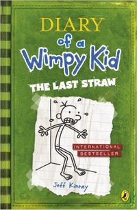 Diary of a Wimpy Kid: The Last Straw (Book 3)