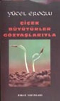 Çiçek Büyütürler Gözyaşlarıyla