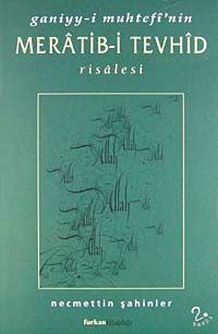 Ganiyy-i Muhtefi'nin Meratib-i Tevhid Risalesi