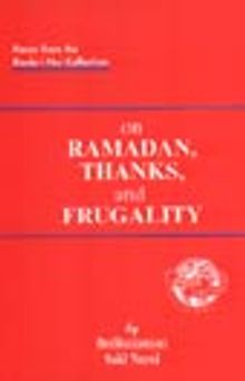 On Ramadan, Thank, and Frugality