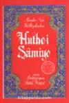 Hutbe-i Şamiye (cep boy) (karton kapak)