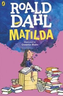 Roald Dahl - Matilda