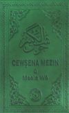 Cewşena Mezin u Meala We