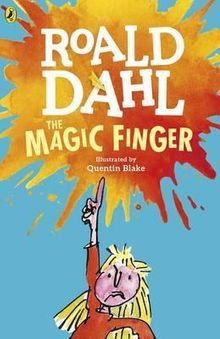 Roald Dahl - The Magic Finger