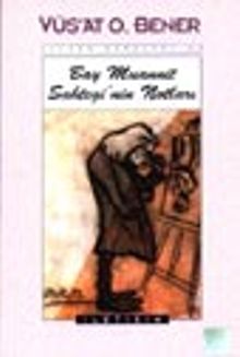 Bay Muannit Sahtegi'nin Notları