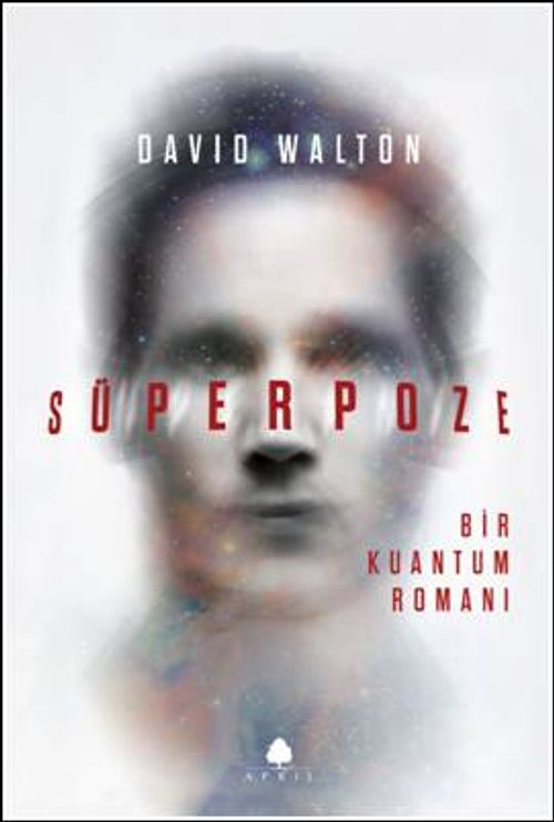 Süperpoze & Bir Kuantum Romanı