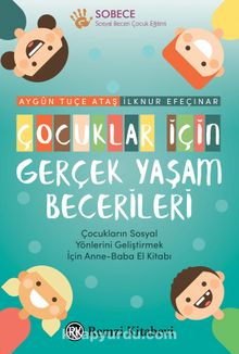 Çocuklar İçin Gerçek Yaşam Becerileri - Aygün Tuçe Ataş