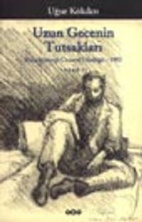 Uzun Gecenin Tutsakları (Barış Derneği Cezaevi Günlüğü - 1982)