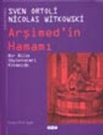 Arşimed'in Hamamı / Bir Bilim Söylenceleri Kitapçığı